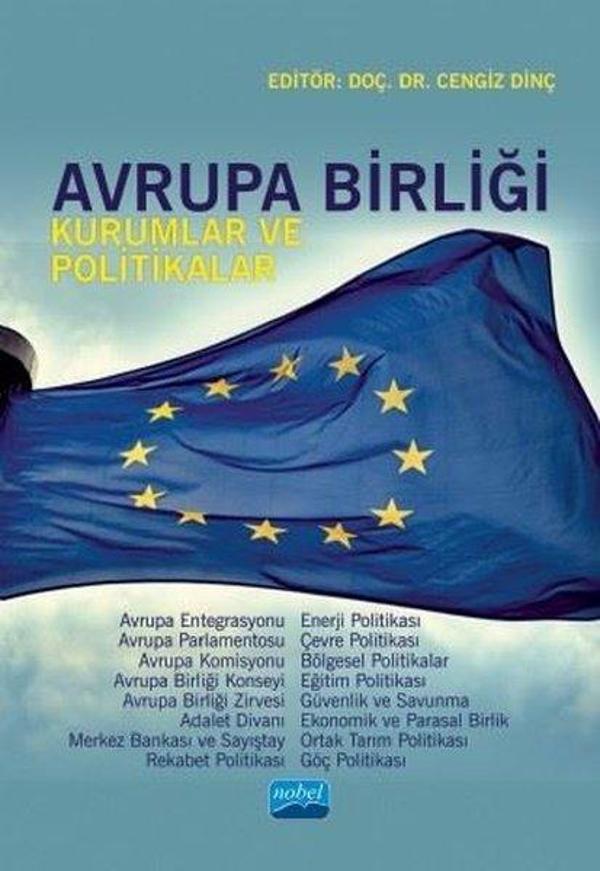 Avrupa Birliği - Kurumlar ve Politikalar - Nobel Akademik Yayıncılık - Image 1