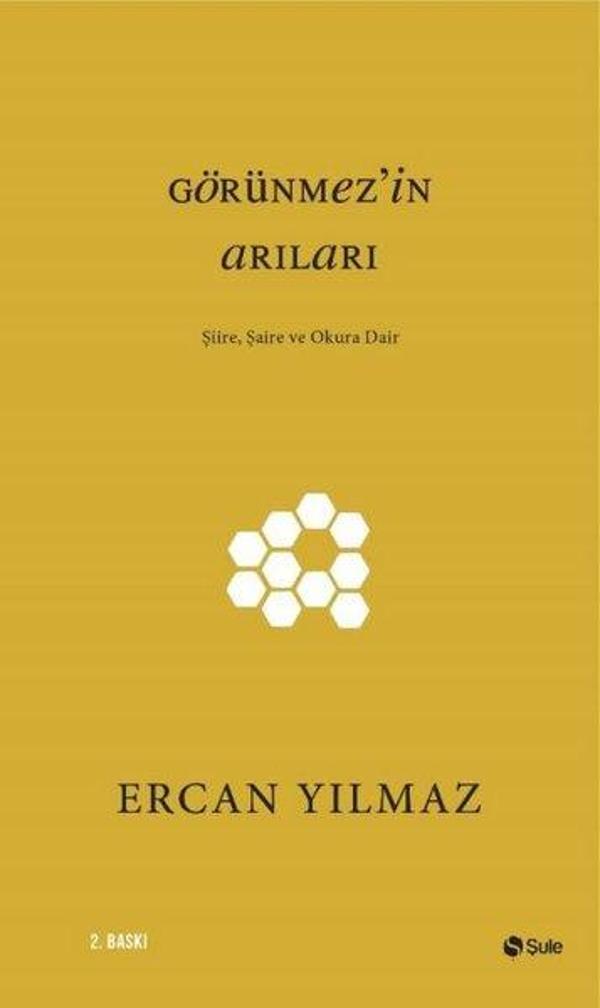 Görünmez'in Arıları-Şiire Şaire ve Okura Dair - Şule Yayınları - Image 1