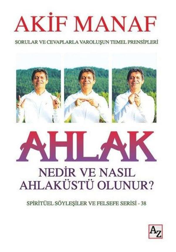 Ahlak Nedir ve Nasıl Ahlaküstü Olunur? - Az Kitap - Image 1