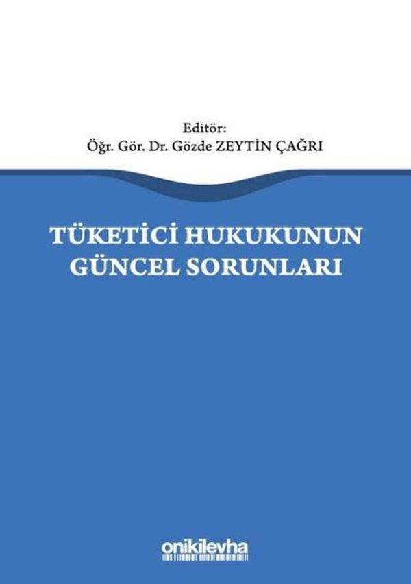 Tüketici Hukukunun Güncel Sorunları - On İki Levha Yayıncılık - Image 1