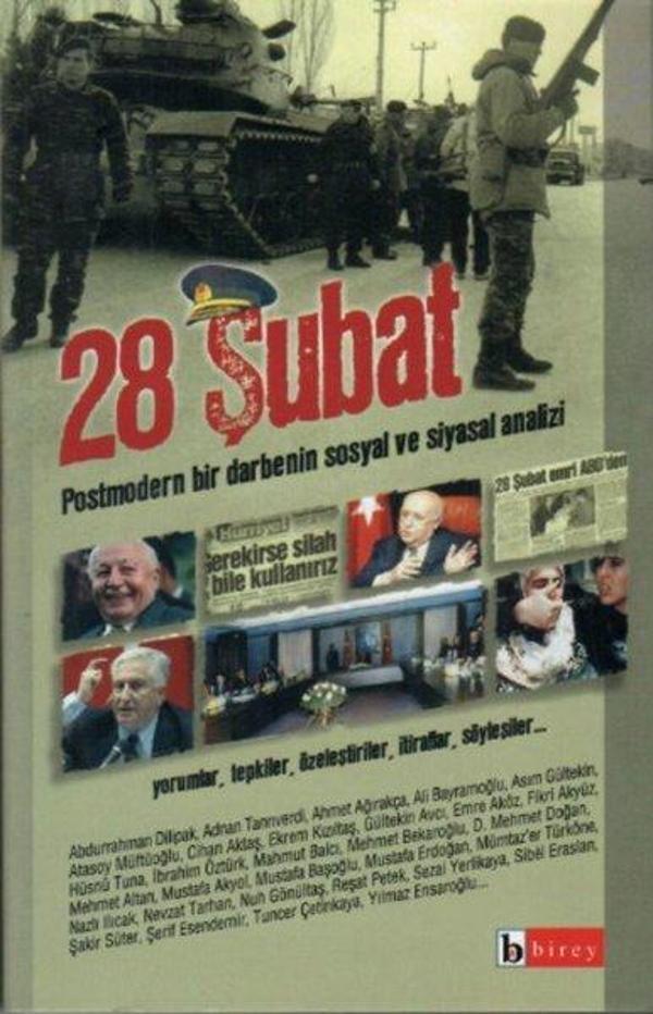 28 Şubat Postmodern Bir Darbenin Sosyal ve Siyasal Analizi - Birey Yayıncılık - Image 1