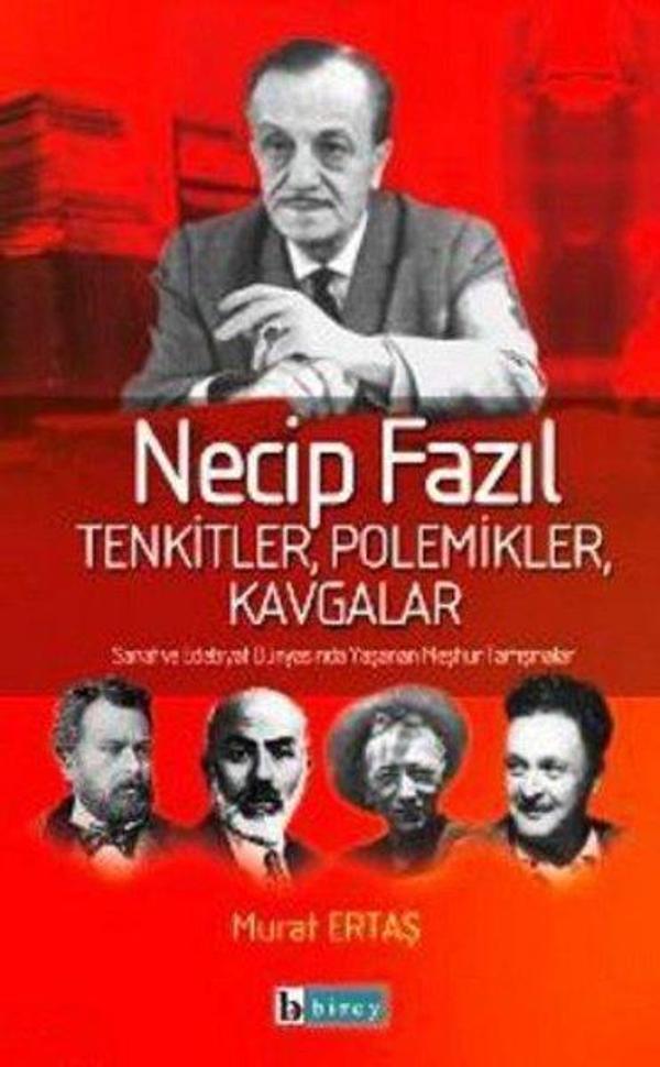 Necip Fazıl  Tenkitler Polemikler Kavgalar - Birey Yayıncılık - Image 1