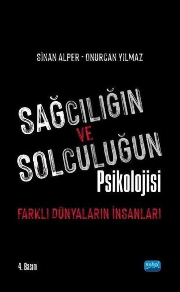 Sağcılığın ve Solculuğun Psikolojisi: Farklı Dünyaların İnsanı - Nobel Akademik Yayıncılık - Image 1