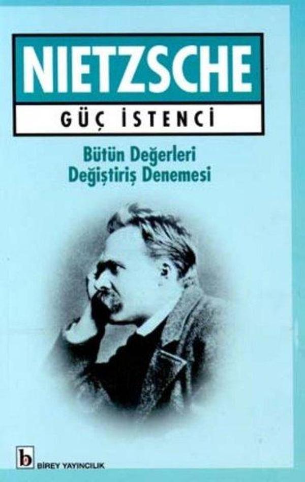Güç İstenci Bütün Değerleri Değiştiriş Denemesi - Birey Yayıncılık - Image 1
