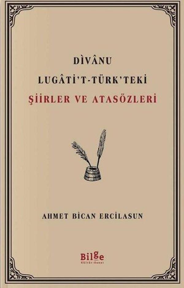 Divanu Lugati't-Türk'teki Şiirler ve Atasözleri - Bilge Kültür Sanat - Image 1
