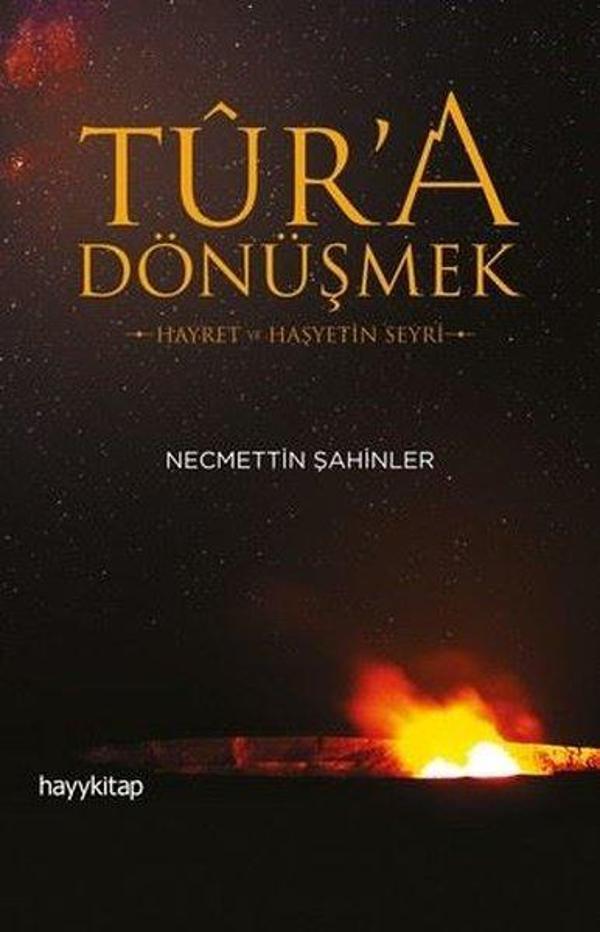 Tura Dönüşmek-Hayret ve Haşyetin Seyri - Hayykitap - Image 1
