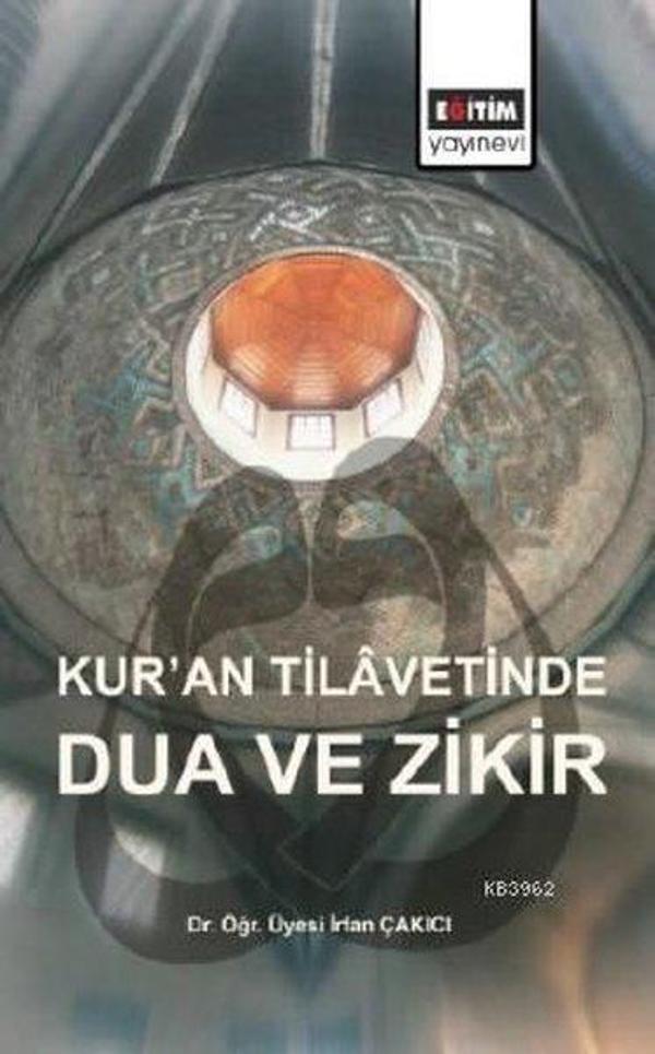 Kuran Tilavetinde Dua ve Zikir - Eğitim Yayınevi - Image 1