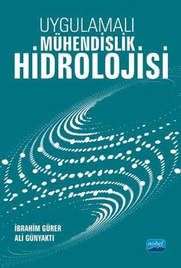 Uygulamalı Mühendislik Hidrolojisi - Nobel Akademik Yayıncılık - Image 1