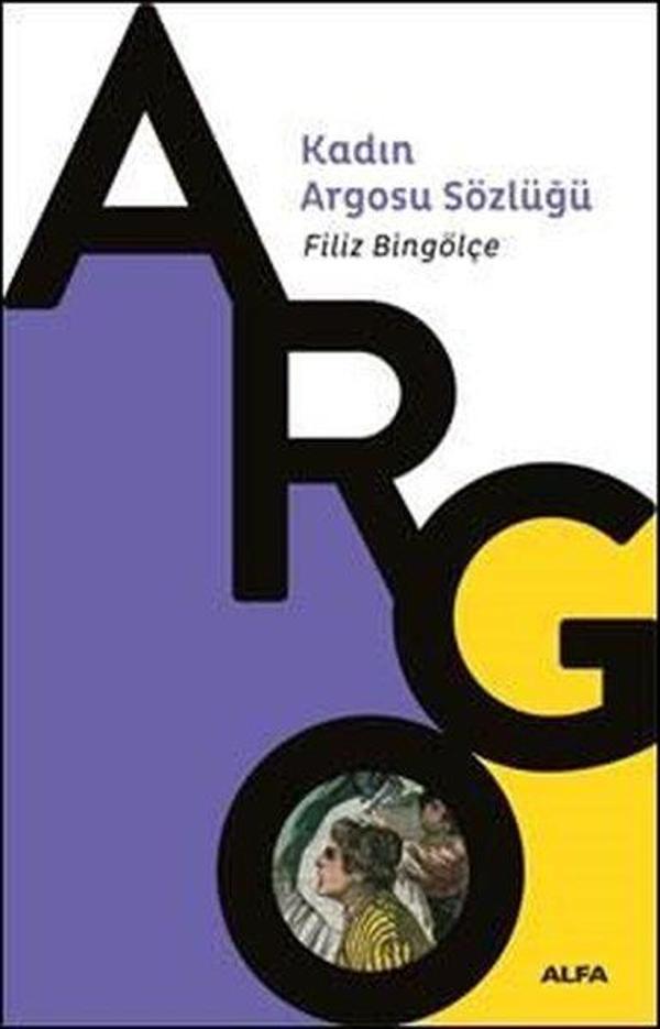 Kadın Argosu Sözlüğü - Alfa Yayıncılık - Image 1