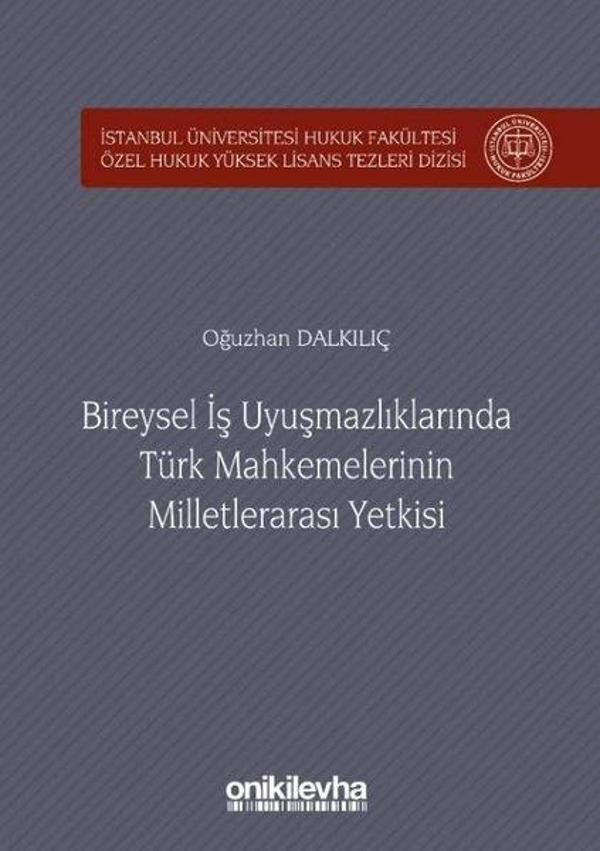 Bireysel İş Uyuşmazlıklarında Türk Mahkemelerinin Milletlerarası Yetkisi - On İki Levha Yayıncılık - Image 1