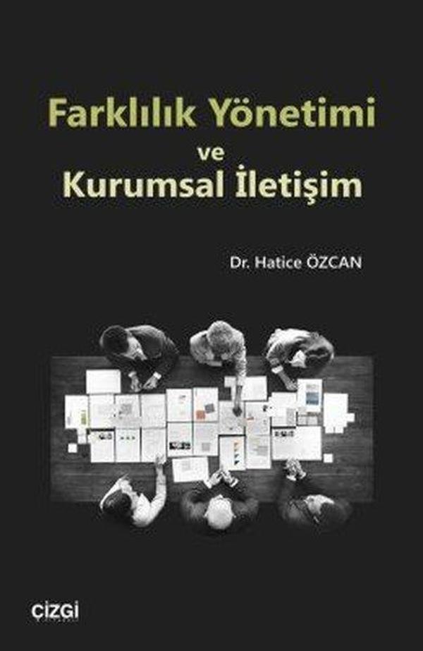 Farklılık Yönetimi ve Kurumsal İletişim - Çizgi Kitabevi - Image 1