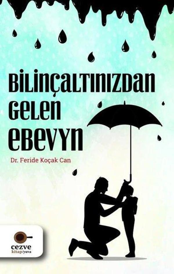 Bilinçaltınızdan Gelen Ebeveyn - Cezve Kitap - Image 1