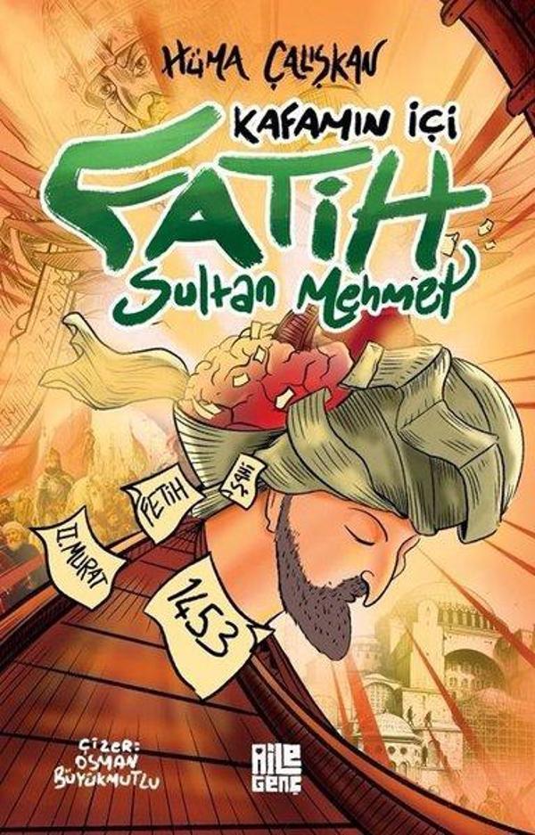 Kafamın İçi - Fatih Sultan Mehmet - Aile Yayınları - Image 1