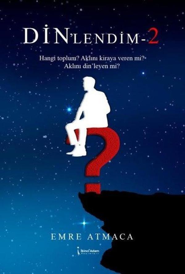 Din'lendim 2 -  Hangi Toplum? Aklını Kiraya Veren mi? Aklını Din'leyen mi? - İkinci Adam Yayınları - Image 1