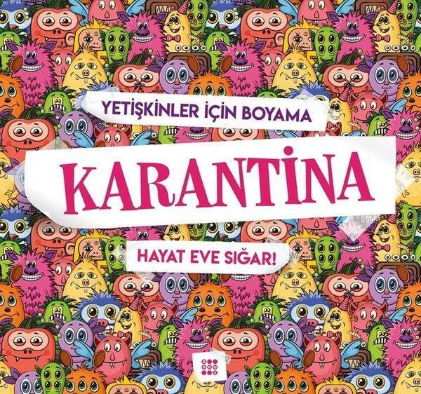 Karantina-Hayat Eve Sığar!-Yetişkinler İçin Boyama - Dokuz Yayınları - Image 1