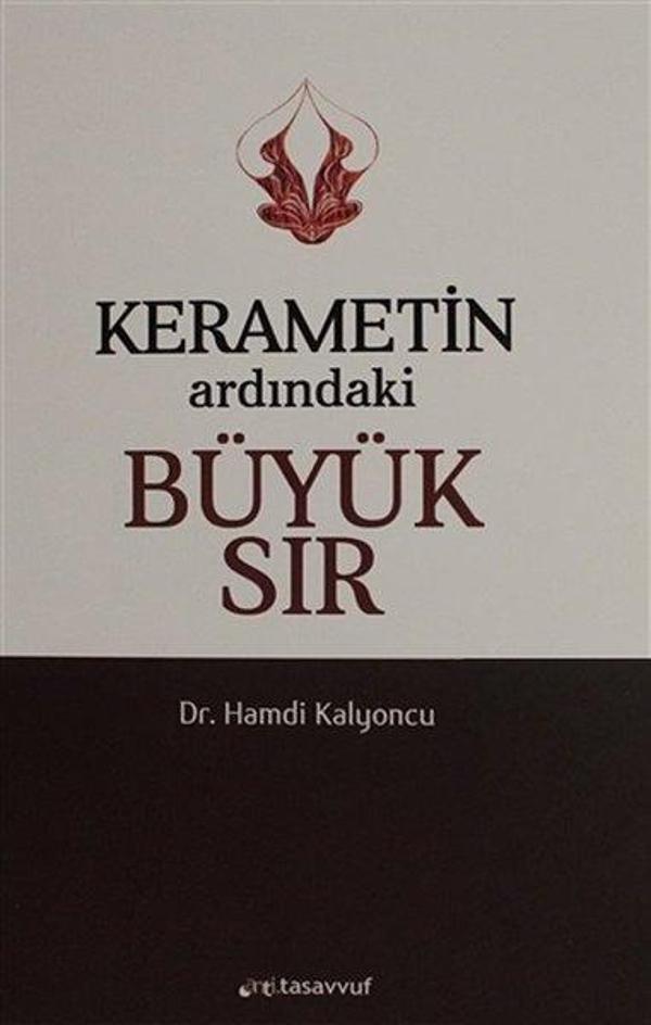 Kerametin Ardındaki Büyük Sır - Anti Tasavvuf Yayınları - Image 1
