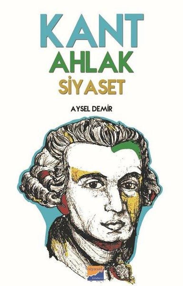 Kant Ahlak Siyaset - Siyasal Kitabevi - Image 1
