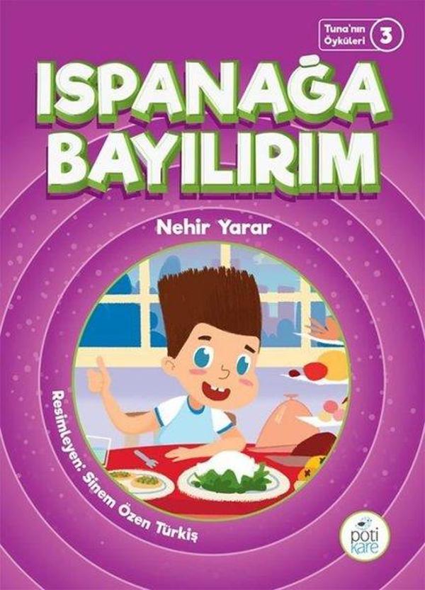 Ispanağa Bayılırım-Tuna'nın Öyküleri 3 - Pötikare Yayınları - Image 1