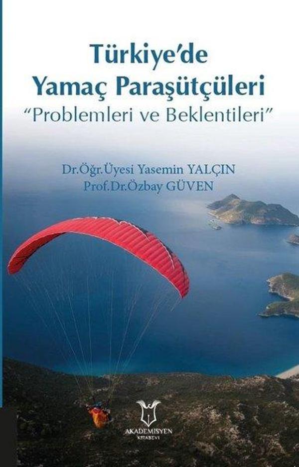 Türkiyede Yamaç Paraşütçüleri-Problemleri ve Beklentileri - Akademisyen Kitabevi - Image 1