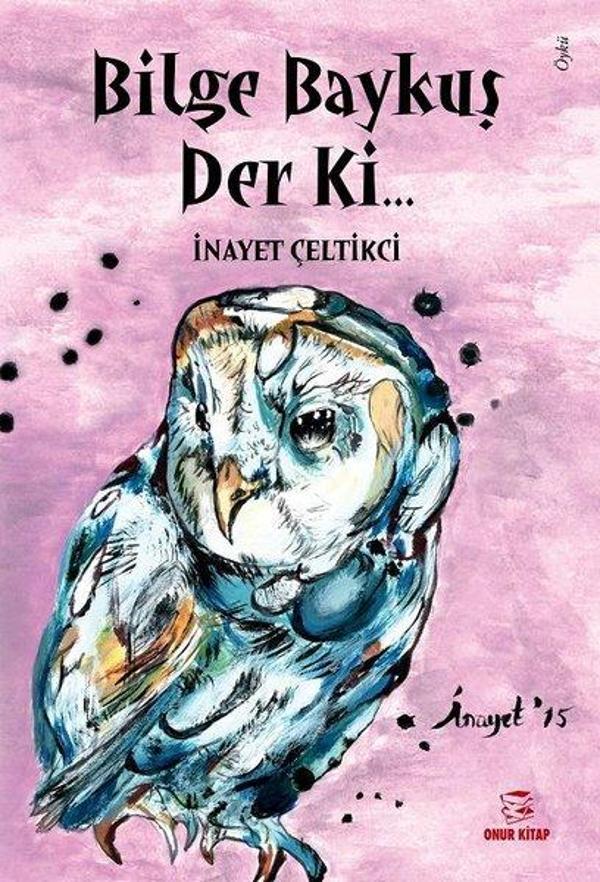 Bilge Baykuş Der Ki - Onur Kitap - Image 1