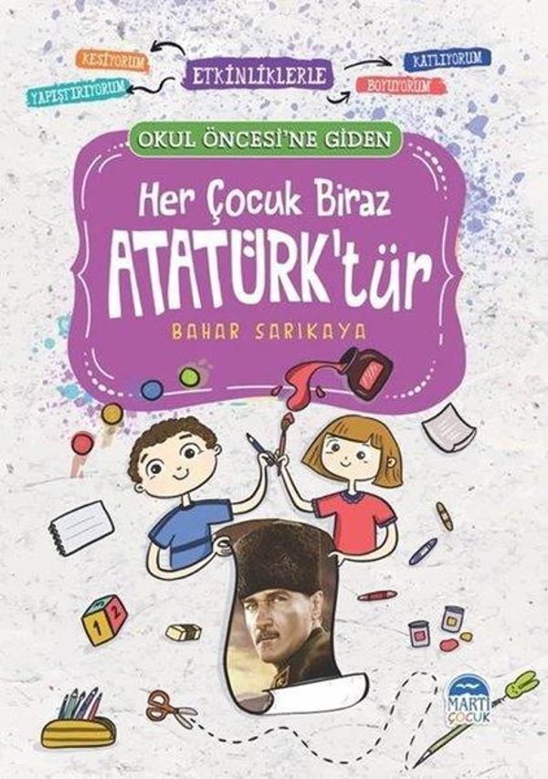 Okul Öncesi'ne Giden Her Çocuk Biraz Atatürk'tür - Martı Yayınları Yayınevi - Image 1