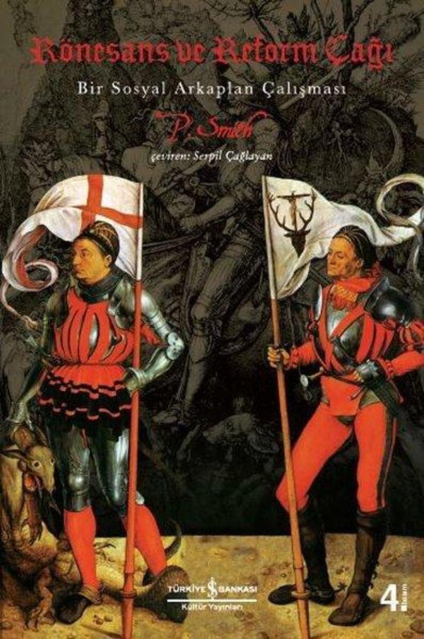 Rönesans ve Reform Çağı-Bir Sosyal Arkaplan Çalışması - İş Bankası Kültür Yayınları - Image 1