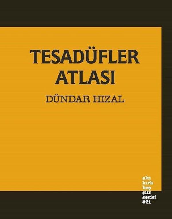 Tesadüfler Atlası-Şiir Serisi - Altıkırkbeş Basın Yayın - Image 1