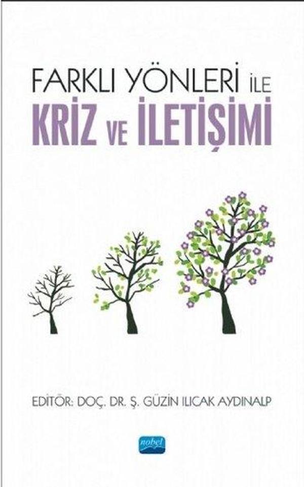 Farklı Yönleri ile Kriz ve İletişimi - Nobel Akademik Yayıncılık - Image 1