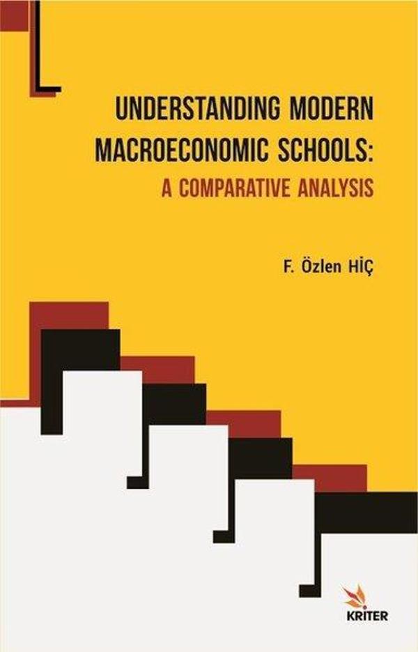Understanding Modern Macroeconomic Schools: A Comparative Analysis - Kriter - Image 1