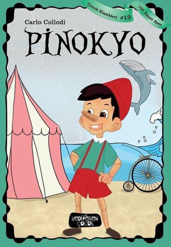 Pinokyo-100 Temel Eser-Çocuk Klasikleri 13 - Yediveren Çocuk - Image 1