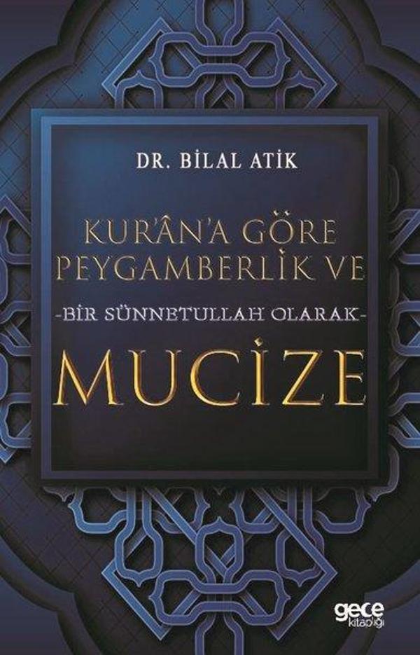 Kur'an'a Göre Peygamberlik ve Bir Sünnetullah Olarak Mucize - Gece Kitaplığı - Image 1