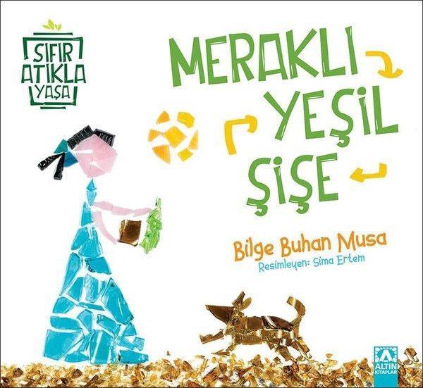 Meraklı Yeşil Şişe-Sıfır Atıkla Yaşa - Altın Kitaplar - Image 1