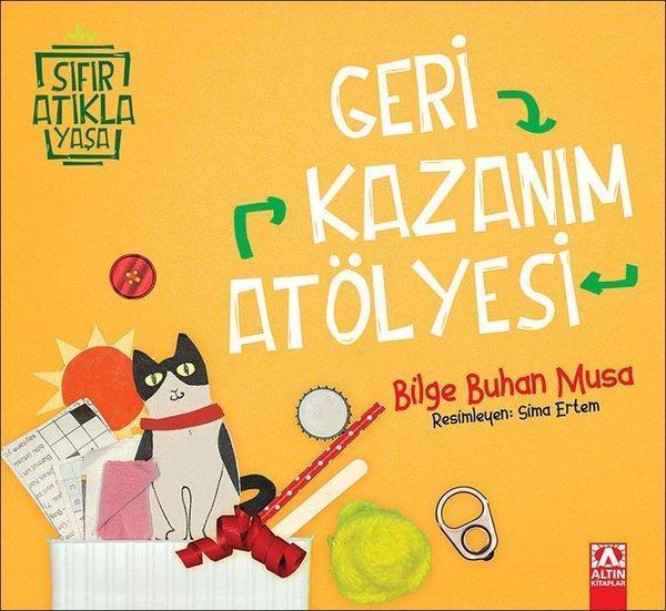Geri Kazanım Atölyesi-Sıfır Atıkla Yaşa - Altın Kitaplar - Image 1