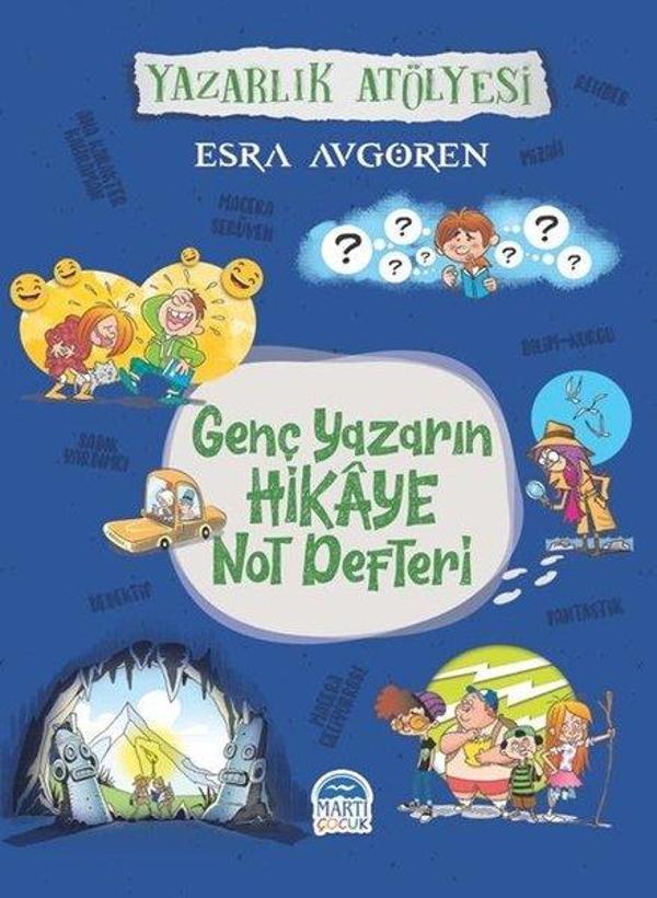 Genç Yazarın Hikaye Not Defteri-Yazarlık Atölyesi - Martı Yayınları Yayınevi - Image 1
