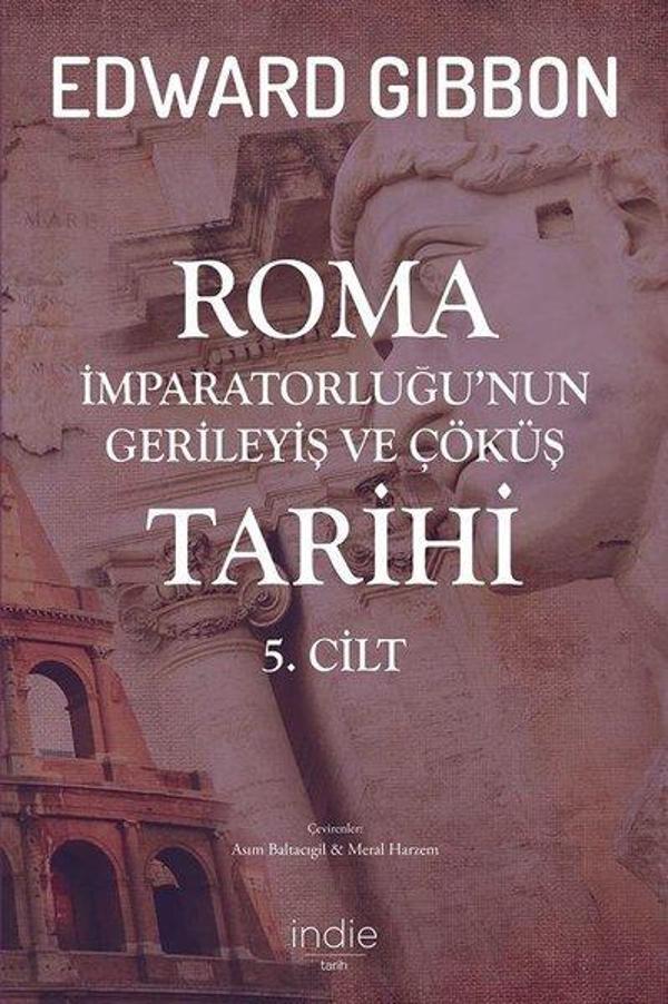 Roma İmparatorluğunun Gerileyiş ve Çöküş Tarihi 5.Cilt - İndie - Image 1
