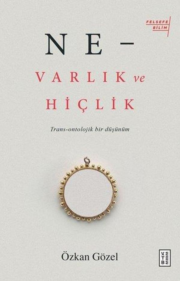 Ne-Varlık ve Hiçlik - Ketebe - Image 1