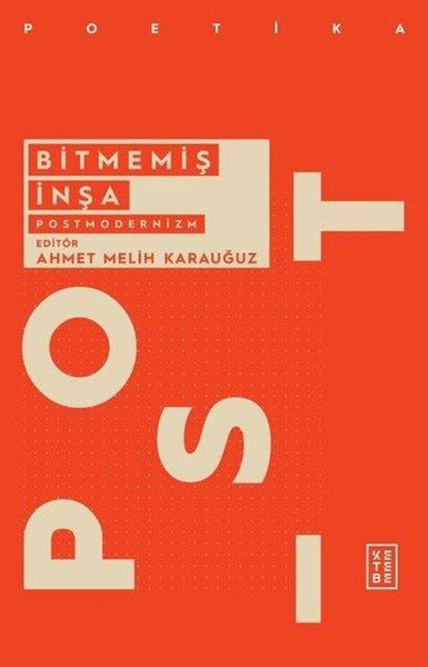 Bitmemiş İnşa: Postmodernizm - Ketebe - Image 1