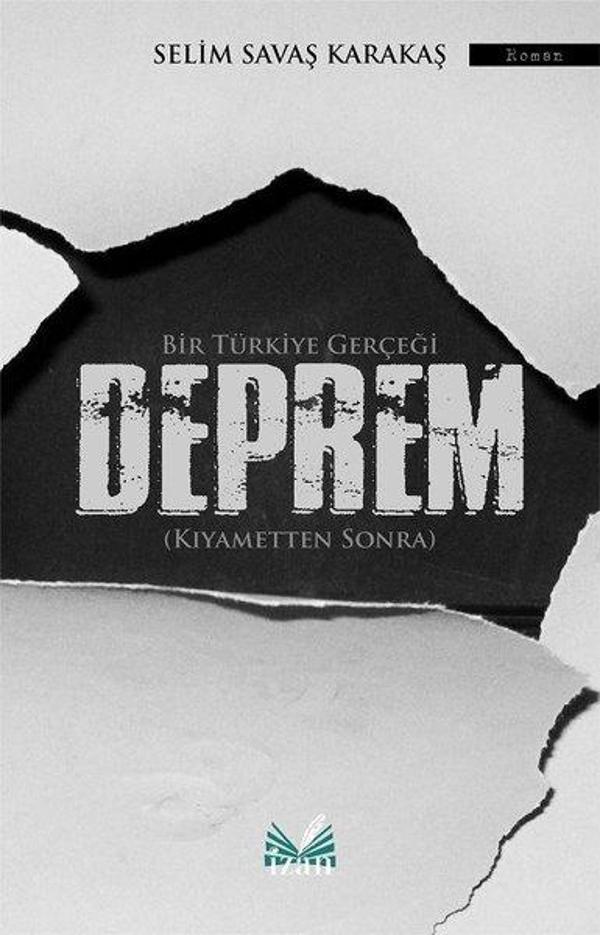 Bir Türkiye Gerçeği Deprem: Kıyametten Sonra - İzan Yayıncılık - Image 1