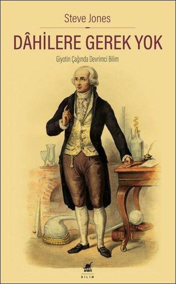 Dahilere Gerek Yok-Giyotin Çağında Devrimci Bilim - Ayrıntı Yayınları - Image 1
