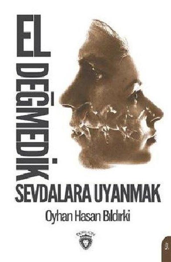 El Değmedik Sevdalara Uyanmak - Dorlion Yayınevi - Image 1