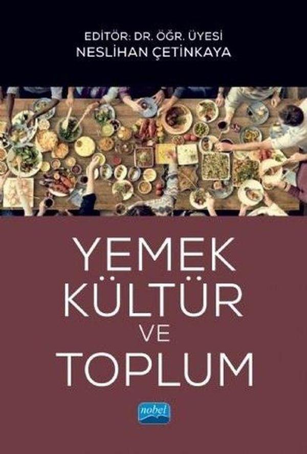Yemek Kültür ve Toplum - Nobel Akademik Yayıncılık - Image 1