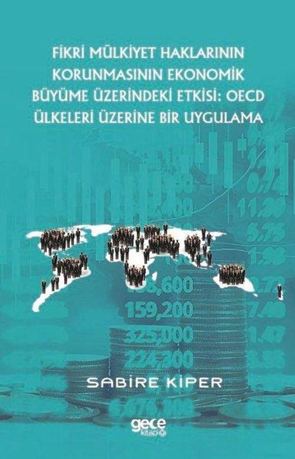 Fikri Mülkiyet Haklarının Korunmasının Ekonomik Büyüme Üzerindeki Etkisi: OECD Ülkeleri Üzerine Bir - Gece Kitaplığı - Image 1