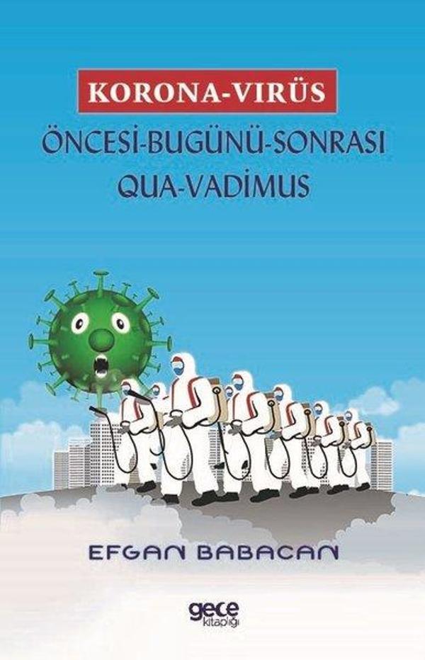 Korona-Virüs: Öncesi-Sonrası-Bugünü-Sonrası-Qua-Vadimus - Gece Kitaplığı - Image 1