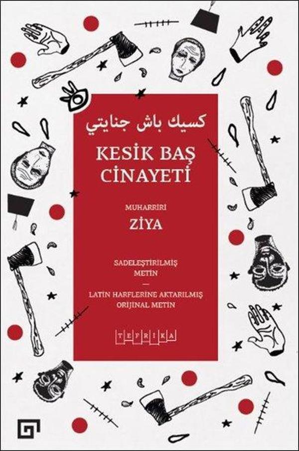 Kesik Baş Cinayeti-Sadeleştirilmiş Metin - Koç Üniversitesi Yayınları - Image 1