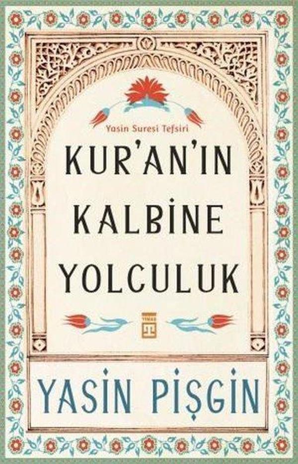 Kur'an'ın Kalbine Yolculuk - Timaş Yayınları - Image 1