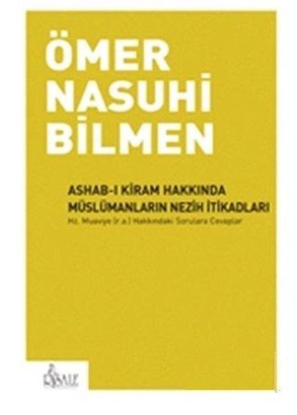 Ashab-ı Kiram Hakkında Müslümanların Nezih İtikadları - Risale Yayınları - Image 1