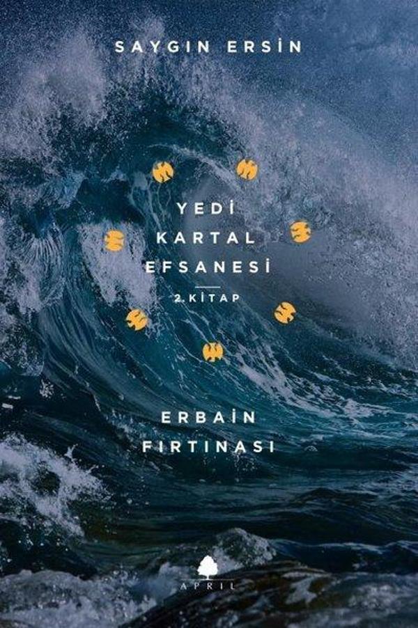 Yedi Kartal Efsanesi 1.Kitap-Erbain Fırtınası - April Yayıncılık - Image 1