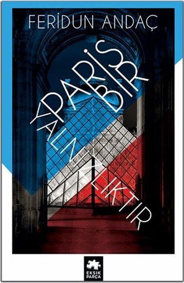 Paris Bir Yalnızlıktır - Eksik Parça Yayınları - Image 1