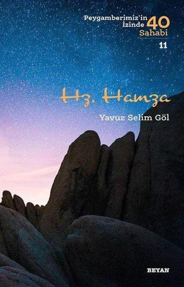 Hz. Hamza-Peygamberimiz'in İzinde 40 Sahabi 11 - Beyan Yayınları - Image 1