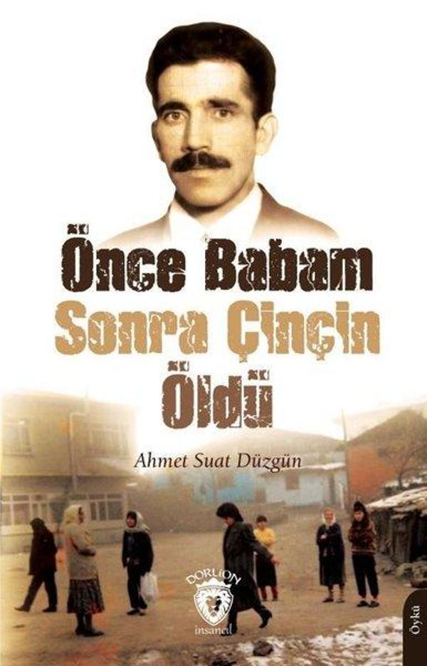 Önce Babam Sonra Çinçin Öldü - Dorlion Yayınevi - Image 1